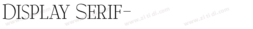 Display Serif字体转换 Display Serif字体转换